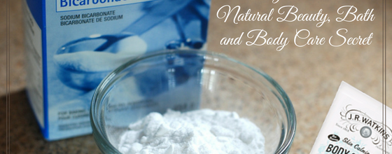 Baking Soda The Natural Beauty, Bath and Body Care Secret