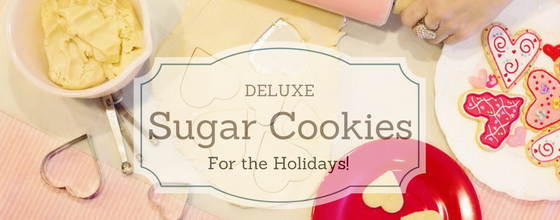 Deluxe Sugar Cookies