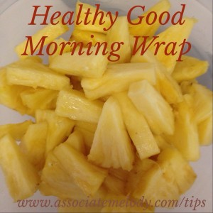 Healthy Good Morning Wrap