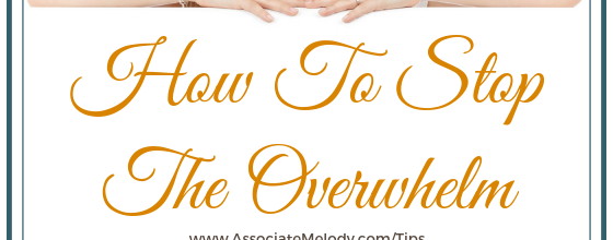 How to Stop The Overwhelm