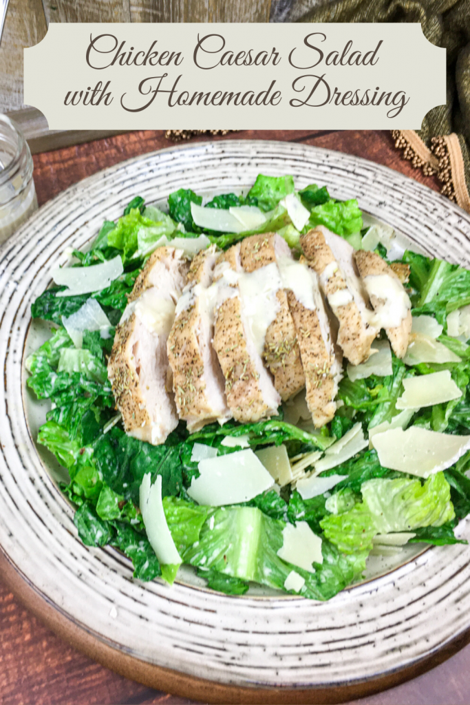 chicken caesar salad with homemade caesar dressing