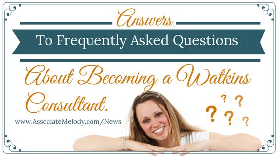 FAQ about becoming a Watkins Consultant